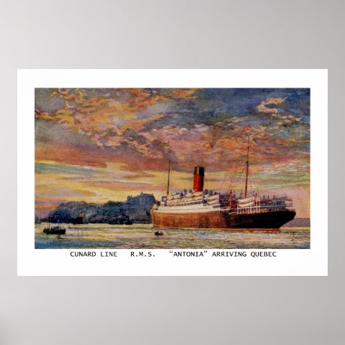 Vintage Cunard RMS Antonia at Quebec Poster
