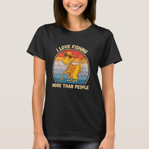Vintage Cute Dinosaur I Love Fishing More Than Peo T-Shirt