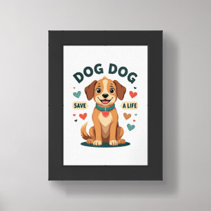 Vintage Cute Rescue Dog Save A Life Cartoon Puppy Framed Art