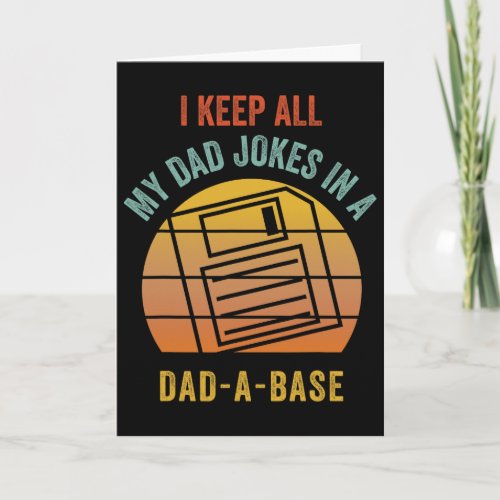 Vintage Dad A Byse Jokes Funny Father's Day Sarcas Card