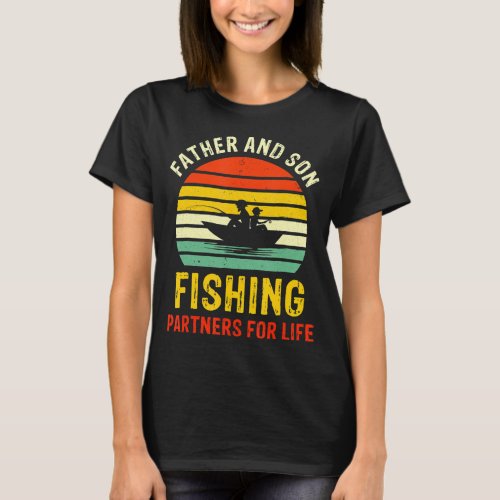 Vintage Dad Father Son Fishing Partners For Life F T_Shirt