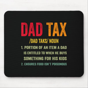 Vintage Dad Tax Definition Apparel Quote Father's Mouse Pad