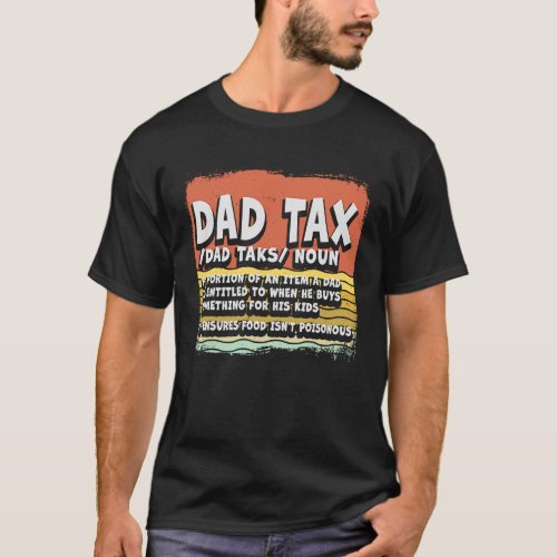 Vintage Dad Tax Definition Men  Fathers Day  2 T_Shirt