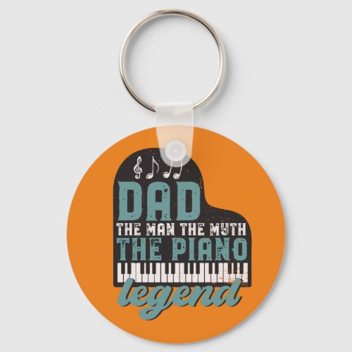 Vintage Dad The Man The Myth The Piano Legend Keychain
