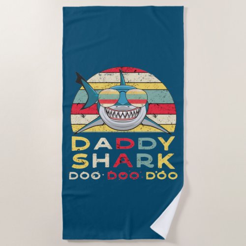 Vintage Daddy Shark Doo Doo Doo Beach Towel