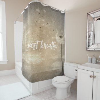 Vintage Dandelion Just Breathe Typography Shower Curtain by QuoteLife at Zazzle