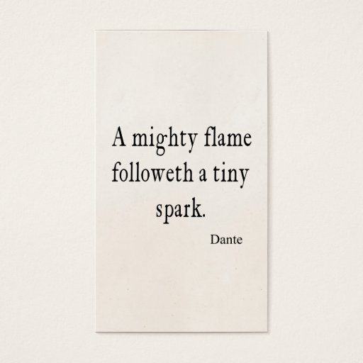 Customizable Vintage Dante Mighty Flame Tiny Spark Quote Quotes Business Card