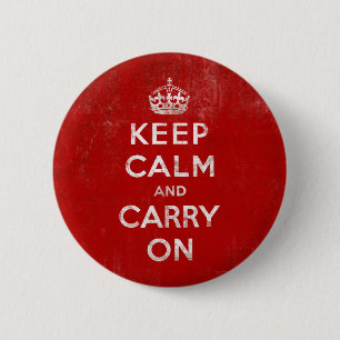 Vintage Deep Red Distressed Keep Calm and Carry On Button