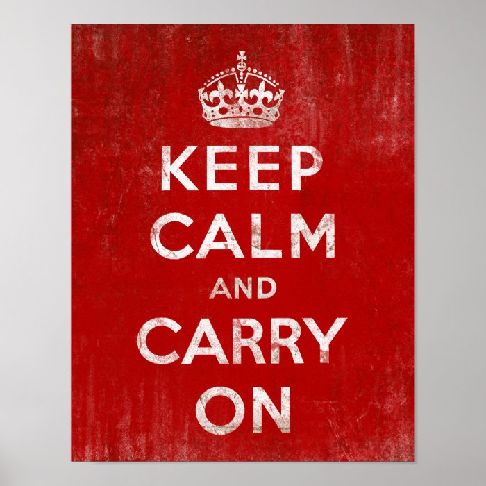 Vintage Deep Red Distressed Keep Calm and Carry On Posters