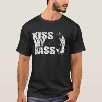 Vintage Distressed Kiss My Bass T-shirt by LaughingShirts at Zazzle