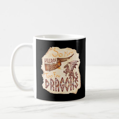 Vintage  Distressed  Mighty Dragon Village Idiots  Coffee Mug