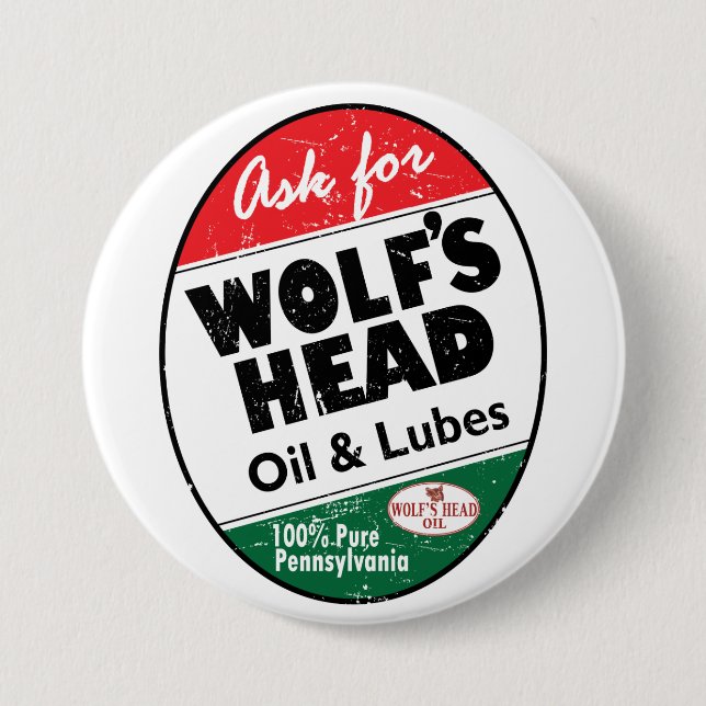 Vintage distressed Wolfs Head sign Pinback Button (Front)