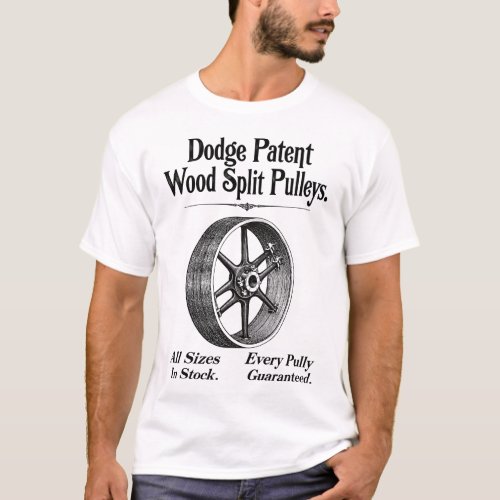 Vintage Dodge Patent Wood Split Pulley Industrial T-Shirt