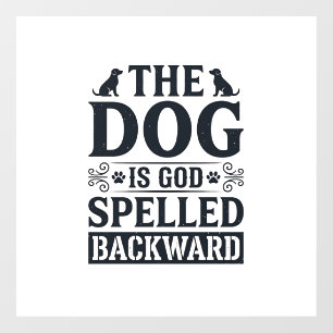 Vintage Dog Is God Spelled Backward Shirt Design_1 Window Cling