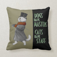 Vintage Dogs Have Masters Cats Have Staff Quote Throw Pillow