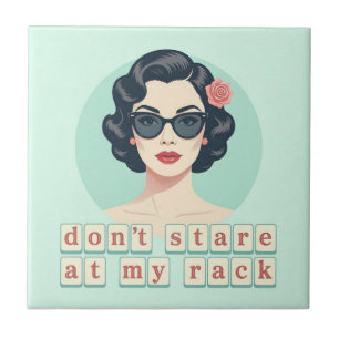 Vintage Don't Stare At My Rack Funny Mahjong Ceramic Tile