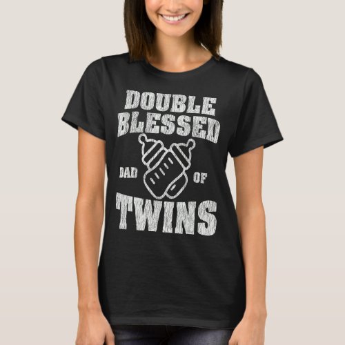 Vintage Double Blessed Dad Of Twins Soon To Be New T_Shirt