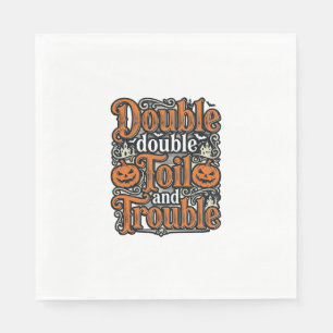 Vintage Double Toil Trouble Halloween Shirt Design Napkins