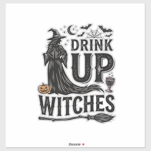 Vintage Drink Up Witches Halloween Shirt Design_1 Sticker
