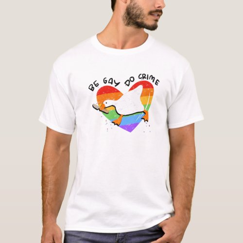 Vintage Duck Rainbow Be Gay Do Crime LGBTQ Communi T_Shirt