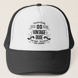 Vintage Dude Custom Age Trucker Hat