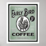Vintage Early Bird Coffee Ad Poster