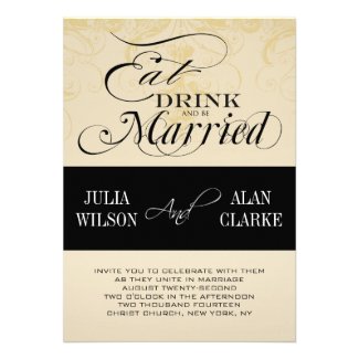 Eat Drink and Be Married Wedding Invitations by MomogramGallery.ca