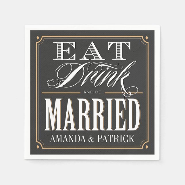 Vintage Eat Drink and Be Married Wedding Napkins (Front)