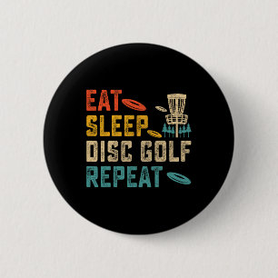 Vintage Eat Sleep Disc Golf Repeat Player Golfer G Button