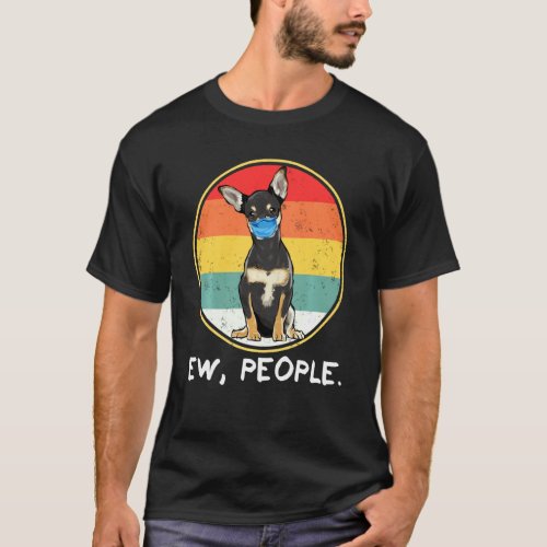 Vintage Ew People Black Chihuahua Dog Wearing Face T_Shirt