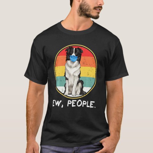 Vintage Ew People Border Collie Dog Wearing Face M T_Shirt