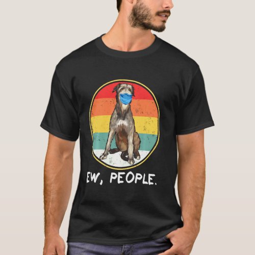 Vintage Ew People Irish Wolfhound Dog Wearing Face T_Shirt