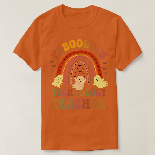 Vintage FABOOLOUS TECHNOLOGY TEACHER Costume This  T-Shirt (Design Front)