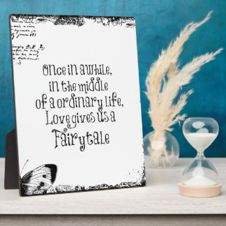 Vintage Fairytale Love Quote Plaque