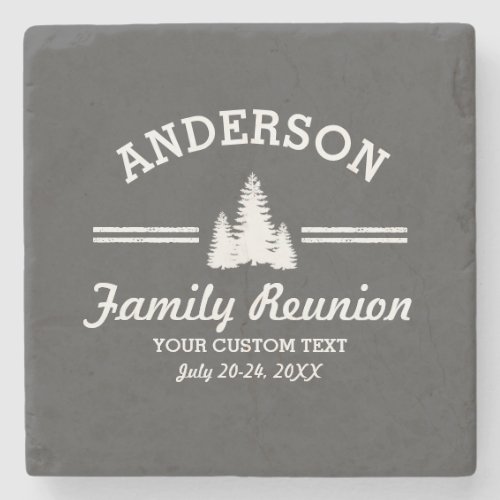 Vintage Family Reunion or Trip  Rustic Pine Trees Stone Coaster