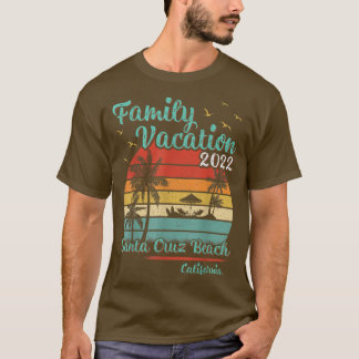 Vintage Family Vacation 2022 California Santa Cruz T-Shirt