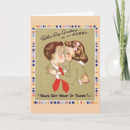 Vintage Fathers Day Greeting to my Hubby Card