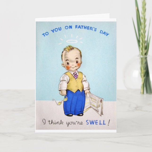 Vintage Father's Day - I Think You're Swell, Card (Front)