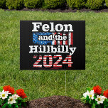 Vintage Felon & Hillbilly Trump Vance 2024  Sign