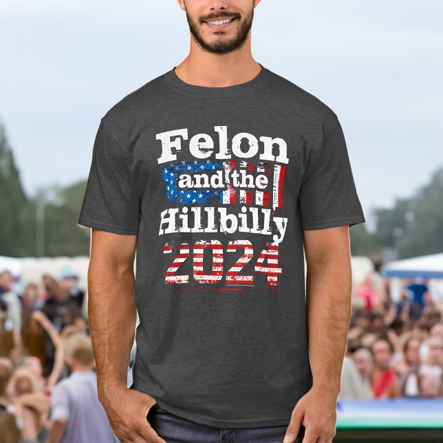 Vintage Felon & Hillbilly Trump Vance 2024  T-Shirt (im voting for the felon and the hillbilly trump vance 2024 t-shirt)