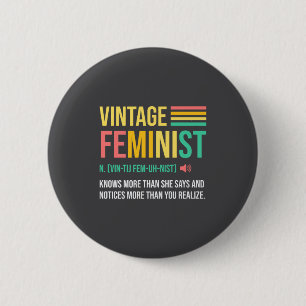 Vintage Feminist Definition Knows More Than She Sa Button