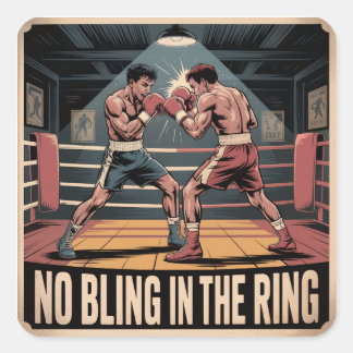 Vintage Fight Club - No Bling In The Ring Square Sticker