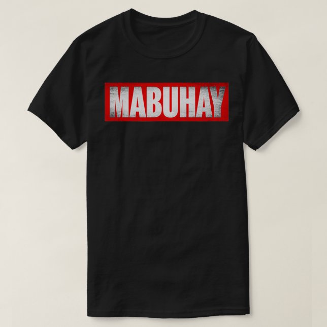 Vintage Filipino Mabuhay  T-Shirt (Design Front)