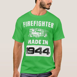 Vintage Firefighter Born In 1944 79 Years Old Fath T-Shirt