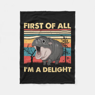 Vintage First Of All I'm A Delight Moo Deng Ba Fleece Blanket