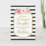 Vintage Floral Black Stripe Daughter Birthday Card<br><div class="desc">Birthday card for daughter with vintage pink and peach watercolor flowers,  black and white stripes,  gold rustic frame,  rustic handwritten style text and thoughother.</div>