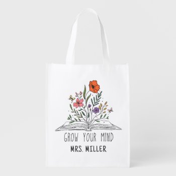 Vintage Floral Grow Your Mind Teacher T-shirt Grocery Bag by lilanab2 at Zazzle