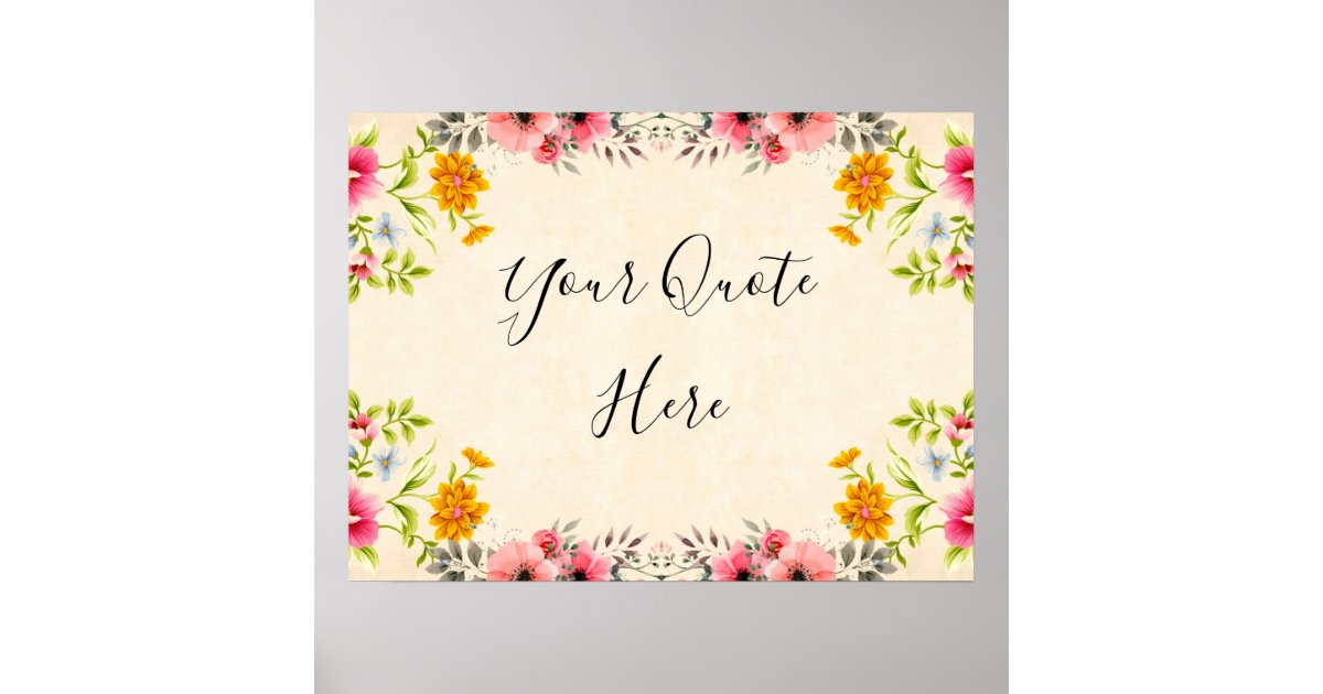 Vintage Floral Personalized Quote Poster | Zazzle