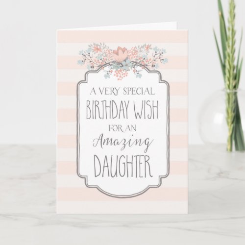 Vintage Floral Pink Stripes Daughter Birthday Card