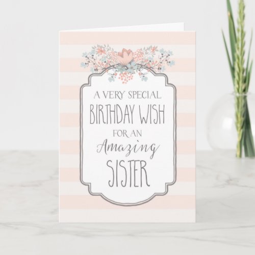 Vintage Floral Pink Stripes Sister Birthday Card